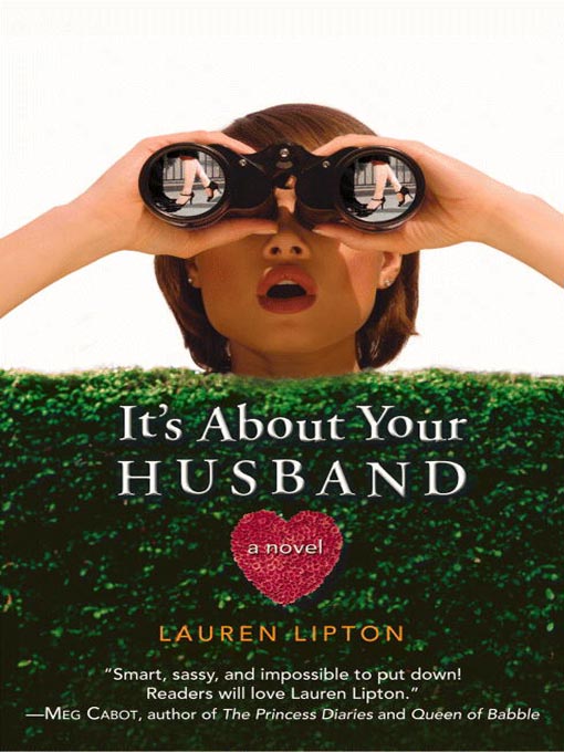 Title details for It's About Your Husband by Lauren Lipton - Available